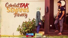 Telefilem Cekelat Tak Semanis Honey 2018