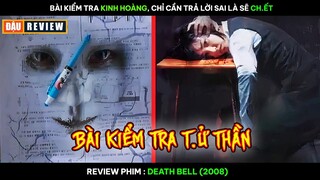 [Review Phim] Bài Kiểm Tra Kinh Hoàng - Chỉ Cần Trả Lời Sai Là Ch.ế.t