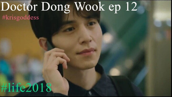 LIFE 2018 Lee Dong Wook episode 13 Eng Sub 720p