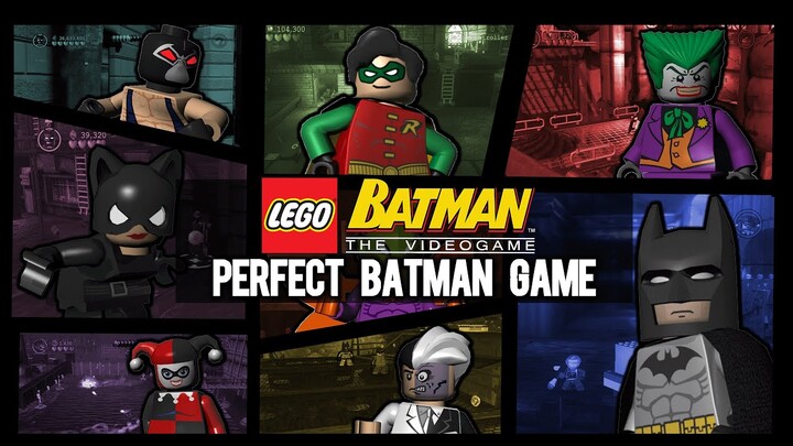The Perfect Batman Game: Why Lego Batman is Perfect