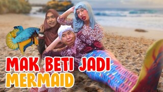 🔴 MAK BETI JADI MERMAID