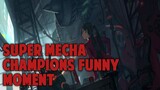 Super mecha Champions | Funny Moments | Kejadian Langka di SMC