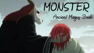 Monster (Elias x Chise) (เจ้าสาวหมอผีโบราณ AMV)