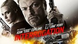 Interrogation [1080p] [BluRay] Adam "Edge" Copeland 2016 Action/Thriller