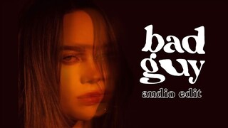 » billie eilish - bad guy | audio edit