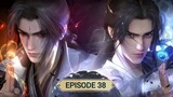 Renegade Immortal Episode 38 sub indo