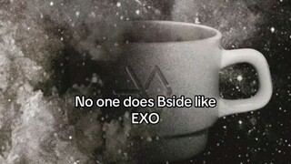 Exo Bside songs part 4