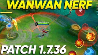 WANWAN ULTIMATE NERF PATCH NOTE 1.7.36 ADVANCE SERVER MOBILE LEGENDS