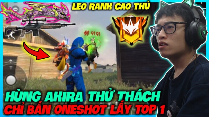 FREE FIRE | HÙNG AKIRA LEO RANK CAO THỦ OUT TRÌNH, CHỈ ONESHOT 1 VIÊN ĐẠN LẤY TOP TRÙM M1014