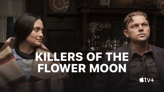 Killers of the Flower Moon 2023 Trailer