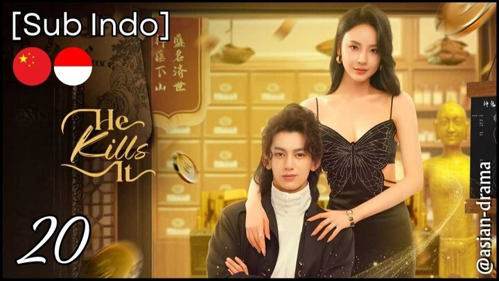 He Kills It (2025) – Eps. 20 [Sub Indo]