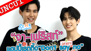 "จา - เฟริสท์" แฮปปี้เรตติ้ง "Dont say no" แรงถึงญี่ปุ่น UN-CUT