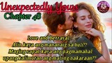 Unexpectedly Yours / Tagalog Love Story Chapter 48