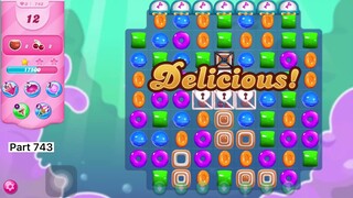 Cách Chơi Game CanDy Crush SaGa ( p 742 & 743 ) , How To Play CanDy Crush SaGa ( part 742 & 743 )