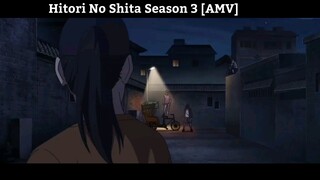 Hitori No Shita Season 3 [AMV] Hay Nhất