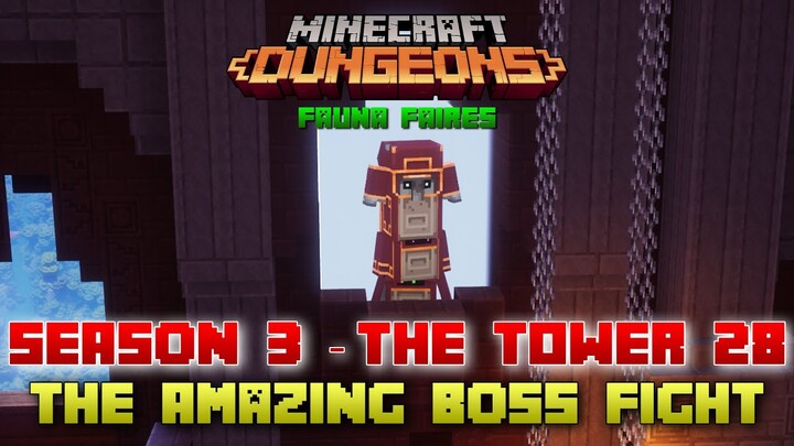 The Tower 28 Amazing Boss Fight, Minecraft Dungeons Fauna Faire