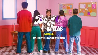 Neona - Be True | Un-Edited Dance Version