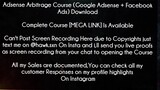 Adsense Arbitrage Course (Google Adsense + Facebook Ads)  Course Download