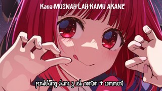 Melihat akane adalah hal yg dibenci Kana:)