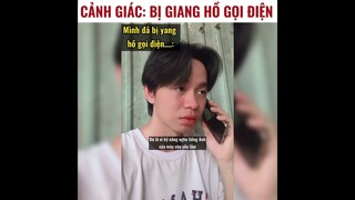 ⚠️ Góc cảnh giác: bị GIANG HỒ gọi điện thoại!!! #shorts