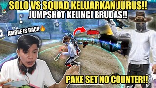 COMEBACK🔥!! SOLO SQUAD PAKE SET NO COUNTER!!