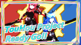 [TouHou Project| Tokusatsu MMD] Ready Go!! [Kamen Rider Build]