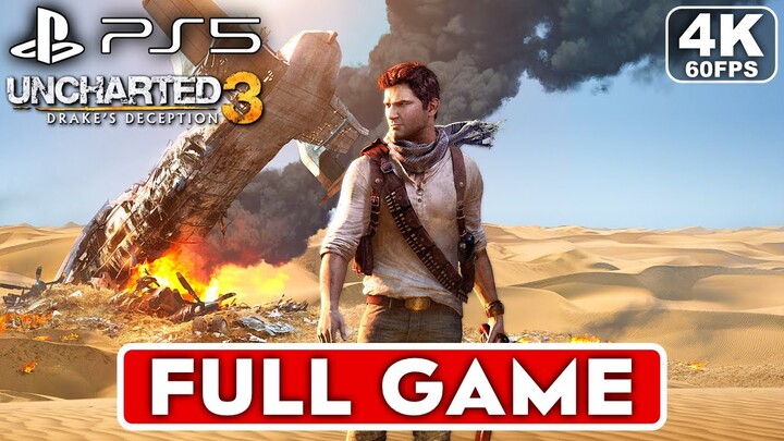 UNCHARTED 3 Gameplay Walkthrough FULL GAME [4K 60FPS PS5] - No Commentary