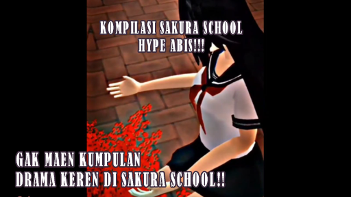 KUMPULAN DRAMA HYPE SAKURA SCHOOL!! KERENNYA BUKAN MAEN!!