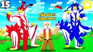 MINECRAFT PIXELMON TẬP 15 | CHÚ 9 TIẾN HÓA GIGANTAMAX😰HUYỀN THOẠI VÕ THUẬT URSHIFU🥳❗