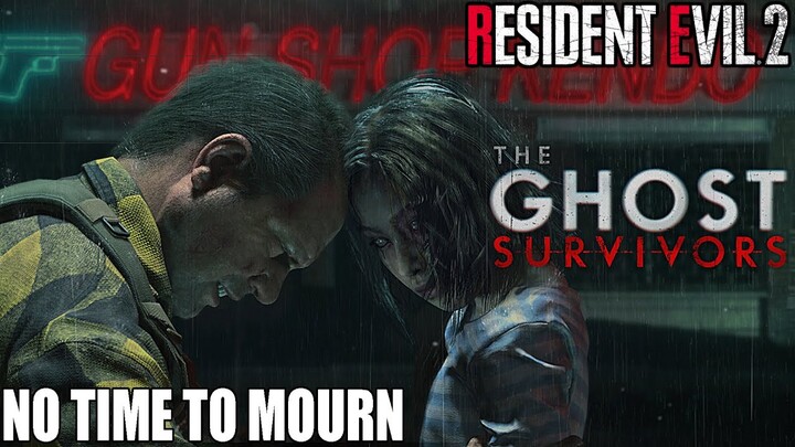 RESIDENT EVIL 2 Remake The Ghost Survivors - Gameplay Walkthrough - No Time to Mourn - PC 2K 60 FPS