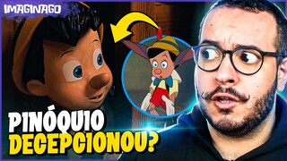 O LIVE ACTION DE PINÓQUIO DECEPCIONOU? SEM SPOILER!
