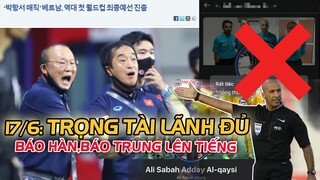 Sau 1 ngày ĐTVN đấu UAE, TRỌNG TÀI LÃNH ĐỦ, BÁO TRUNG QUỐC HÀN QUỐC NHẬN ĐỊNH "NÓNG" VỀ VIỆT NAM