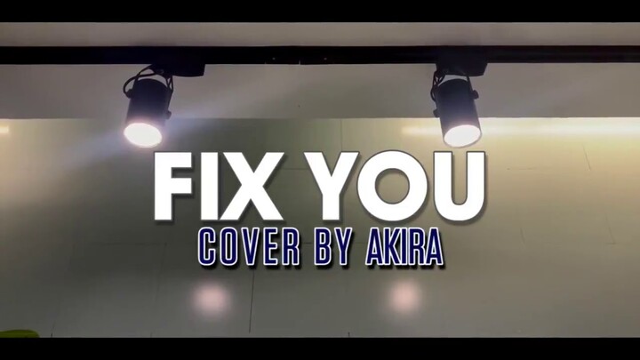 Akira of SHA Boy Trainees Song Cover - Fix You By Coldplay