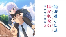 PV | Chẳng thể lý giải nổi Aharen-san Season 2 - Lên Sóng Vào Tháng 4 Năm 2025
