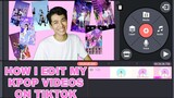 HOW I EDIT MY KPOP FANCAM VIDEOS ON TIKTOK