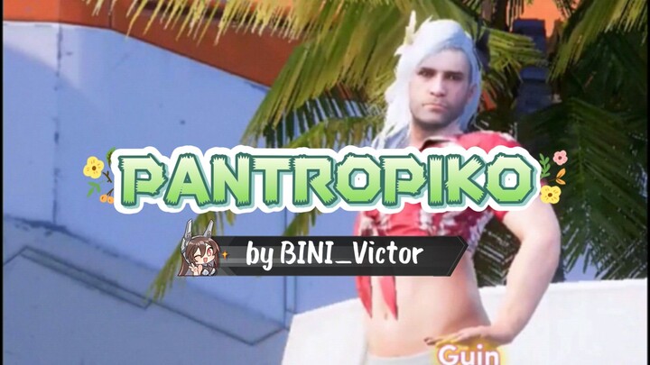 PANTROPIKO by BINI_Vcitot