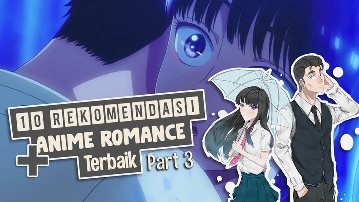 10 Rekomendasi Anime Romance Terbaik Part 3
