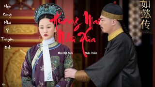 [Vietsub] Hương Mai Như Xưa/ 梅香如故 - Châu Thâm ft Mao Bất Dịch-Hậu cung Như Ý truyện OST (後宮如懿傳 OST)