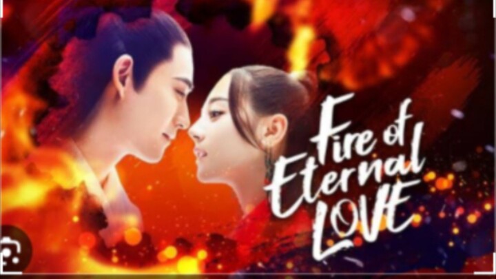 FIRE OF ETERNAL LOVE Episode 47 Tagalog Dubbed