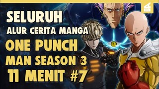 KEPUTUSASAAN PAHLAWAN!! SELURUH ALUR CERITA ONE PUNCH MAN SEASON 3 VERSI MANGA PART 7 | 11 MENIT