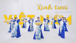 Múa XINH TƯƠI VIỆT NAM | DAISY DANCE TEAM