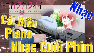 [Tóm Lại Em Rất Dễ Thương] Nhạc | Cải Biên Piano Nhạc Cuối Phim