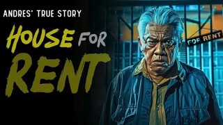 HOUSE FOR RENT | Kwentong Aswang | True Story