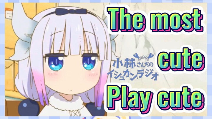 [Miss Kobayashi's Dragon Maid]  Mix cut | The most cute Play cute