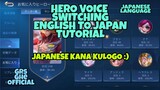 Hero Voice Switch into Japanese CooL Tutorial | Mobile Legends