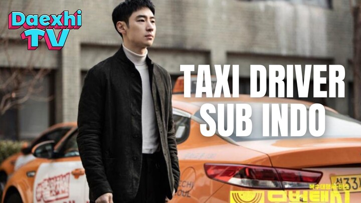 Taxi Driver (2021) Episode 15 Sub Indo | Season 1 Eps 15