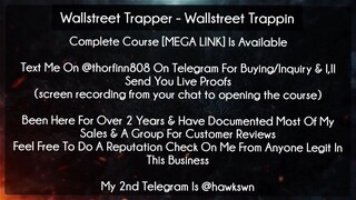 Wallstreet Trapper course - Wallstreet Trappin download