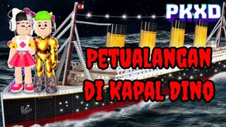 DRAMA PK XD PETUALANGAN DI KAPAL DINO | PK XD | PUTRI GAMER