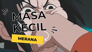 MASA KECIL MERANA [AMV-EDIT]