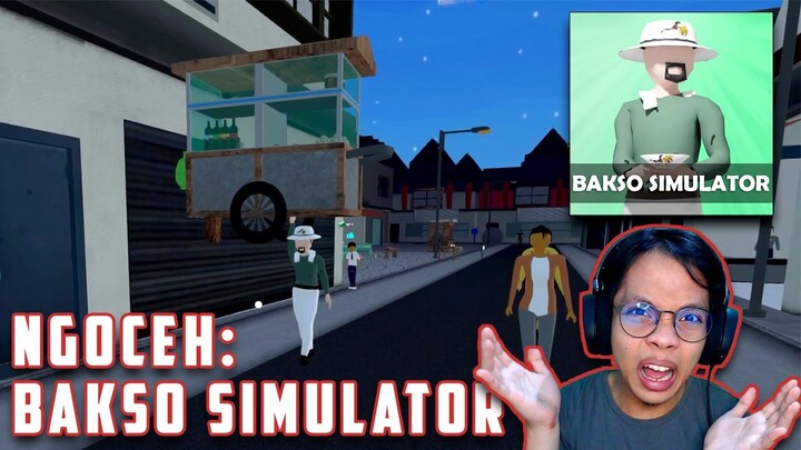 NGOCEHIN GAME BAKSO SIMULATOR